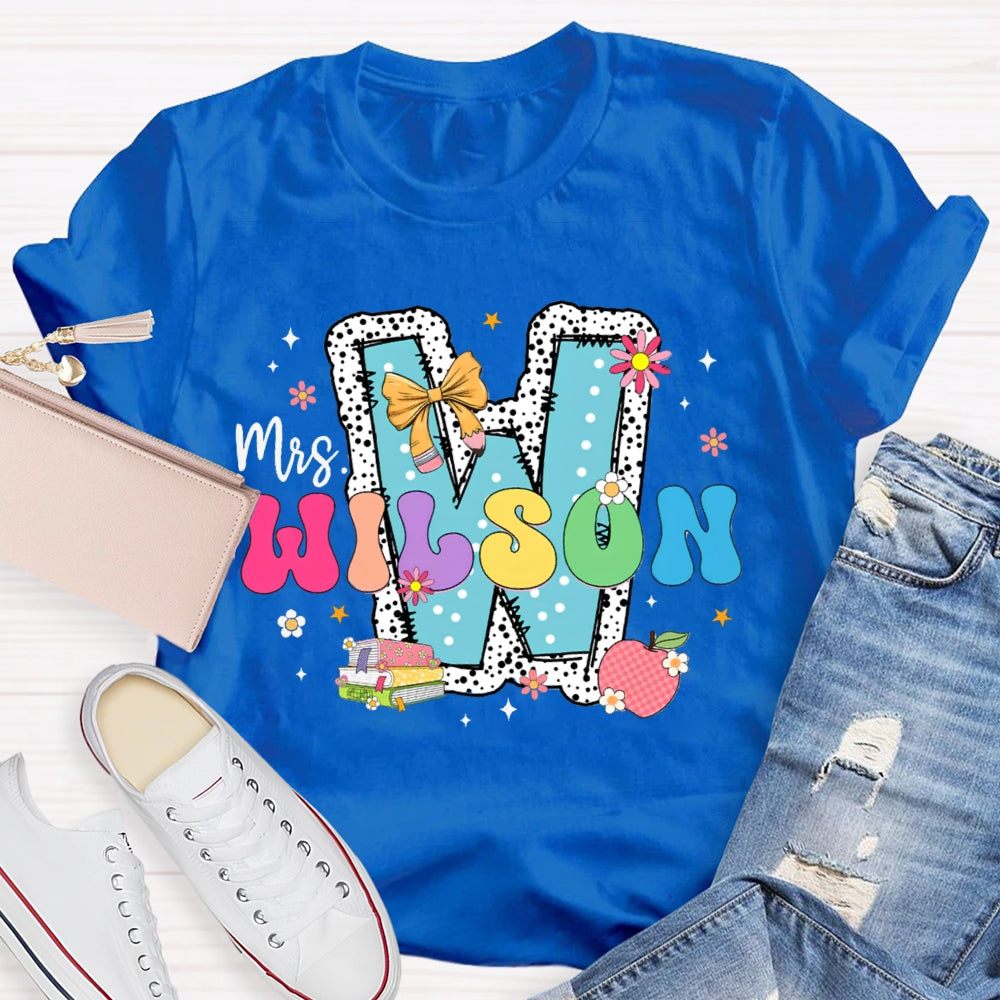 Personalized Name W Is For Wilson Teacher T-shirt
