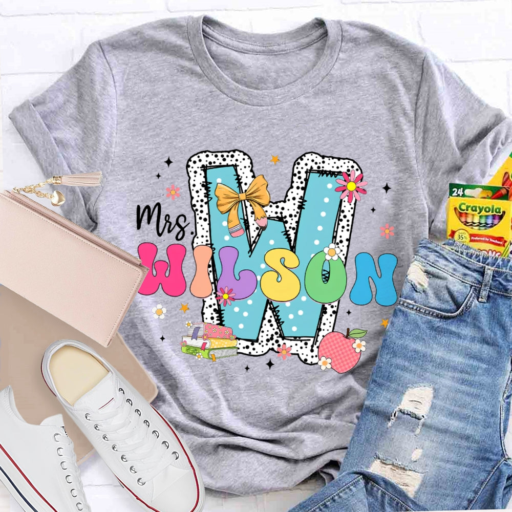 Personalized Name W Is For Wilson Teacher T-shirt