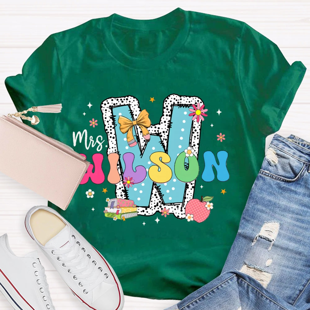 Personalized Name W Is For Wilson Teacher T-shirt