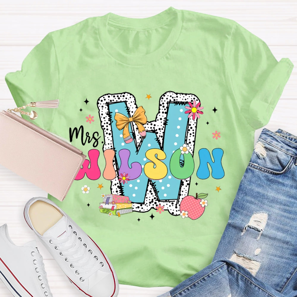 Personalized Name W Is For Wilson Teacher T-shirt