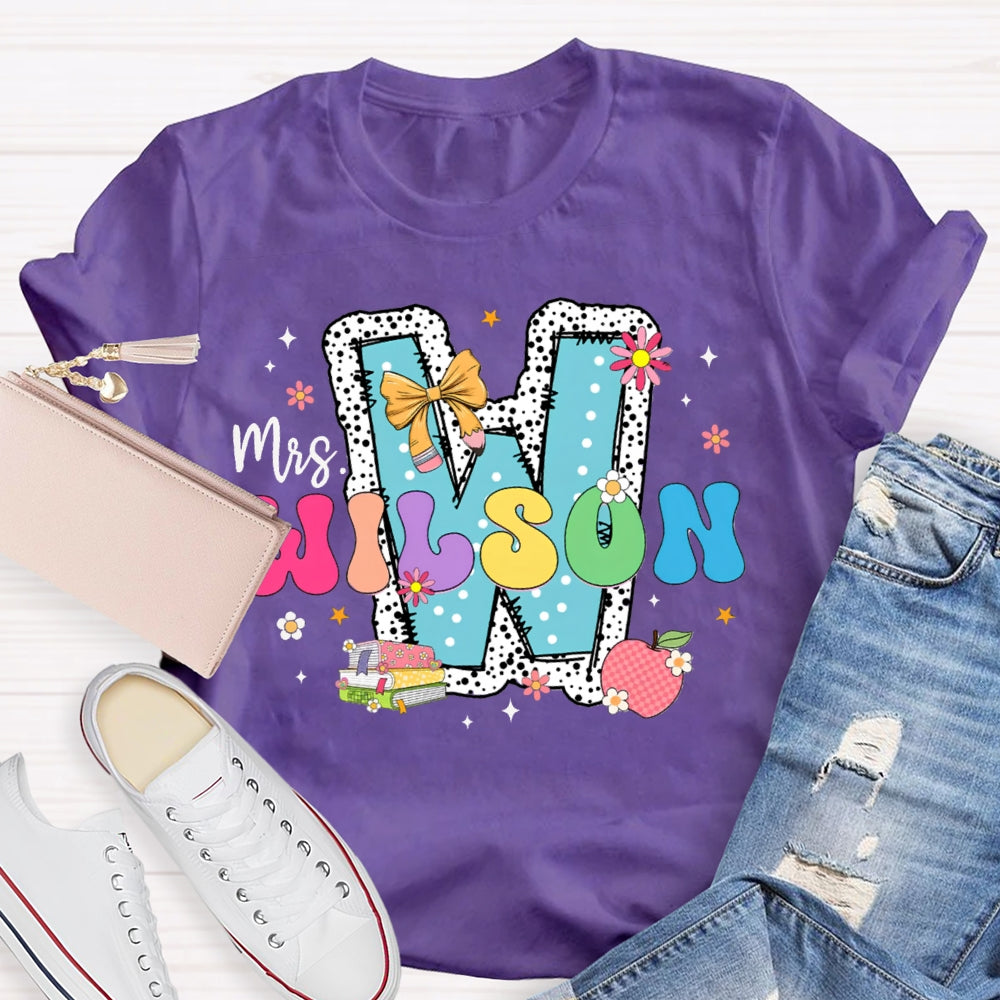 Personalized Name W Is For Wilson Teacher T-shirt