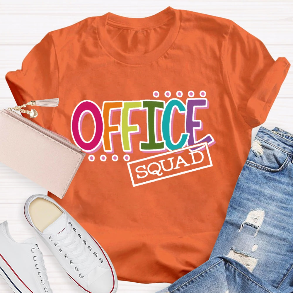 Office Squad Funny  Letters T-shirt
