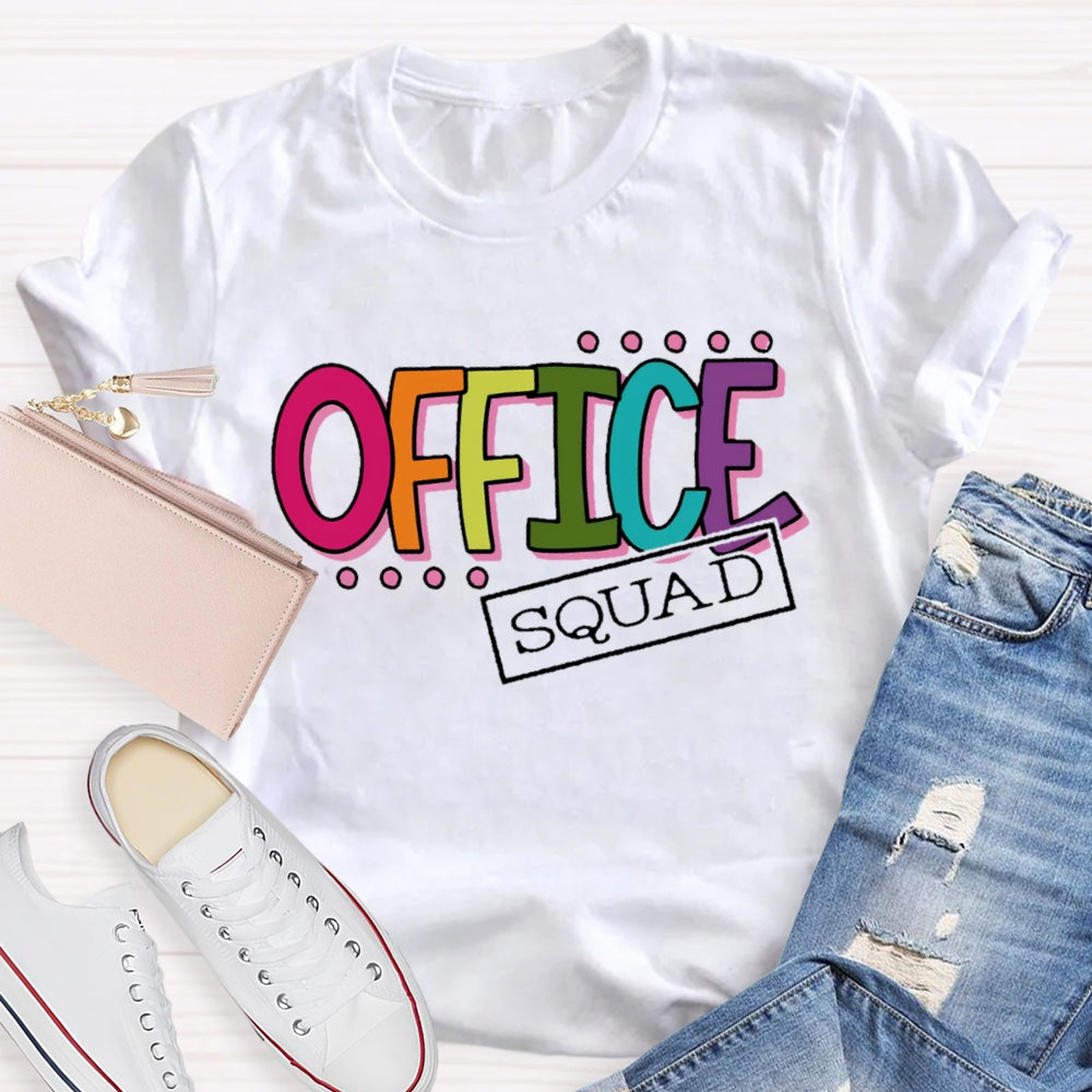 Office Squad Funny  Letters T-shirt