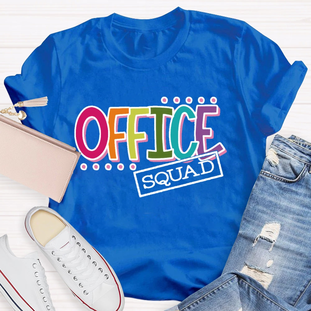 Office Squad Funny Letters T-shirt