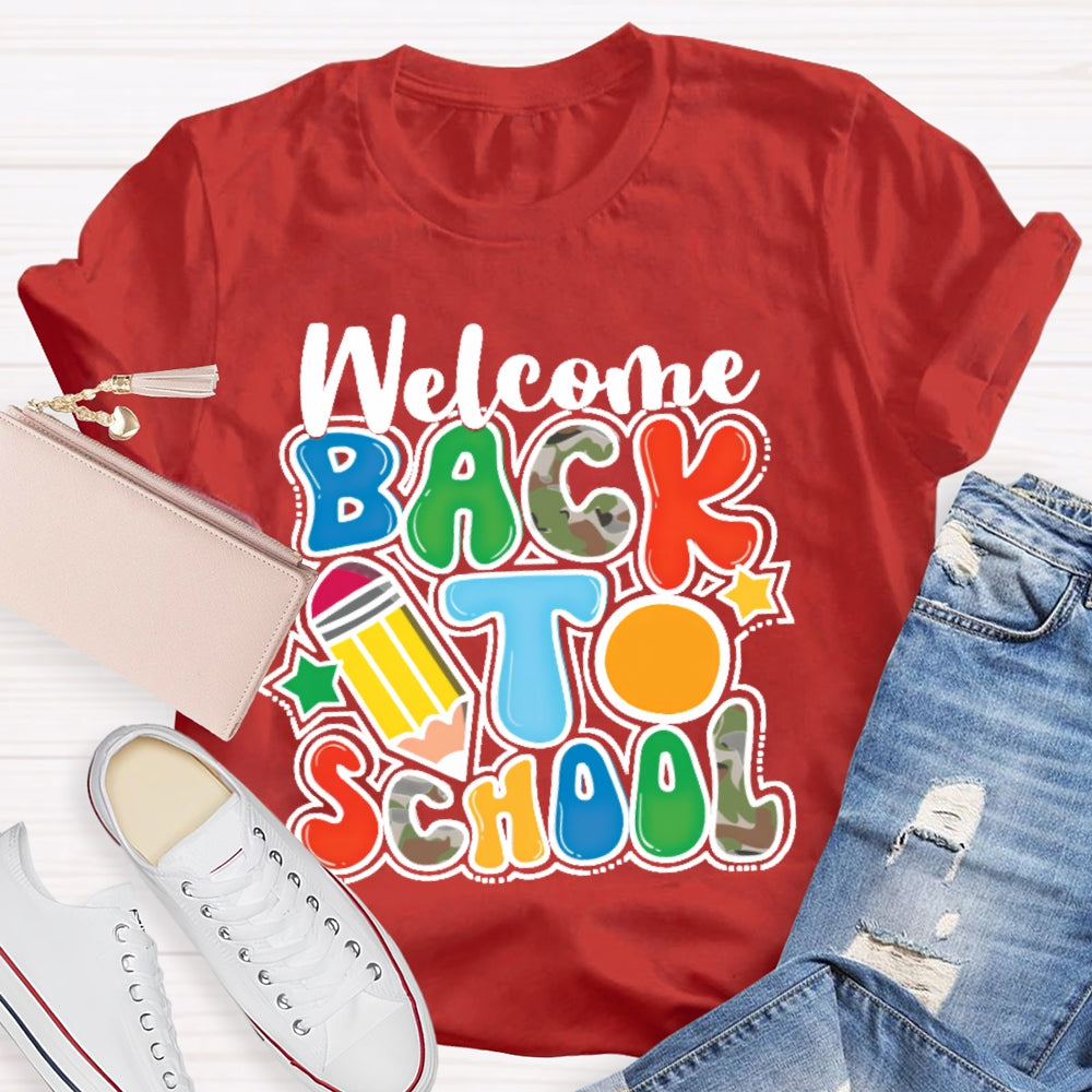 Welcome Back To School Shirt Funny Teachers Cute T-shirt