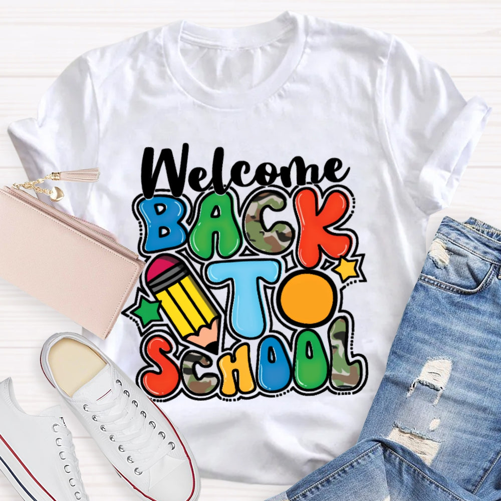 Welcome Back To School Shirt Funny Teachers Cute T-shirt