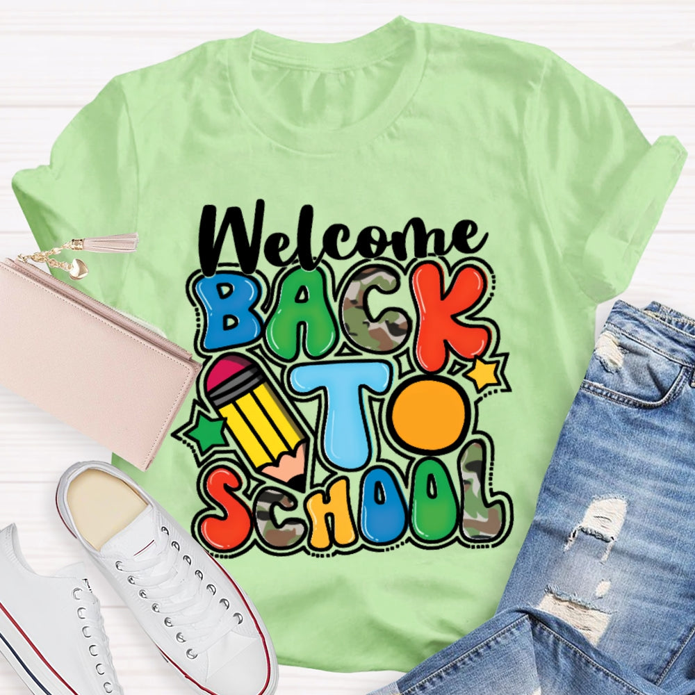 Welcome Back To School Shirt Funny Teachers Cute T-shirt