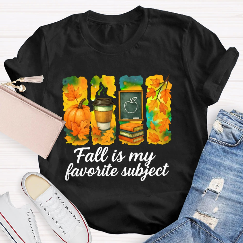 Fall Is My Favorite Subject T-shirt