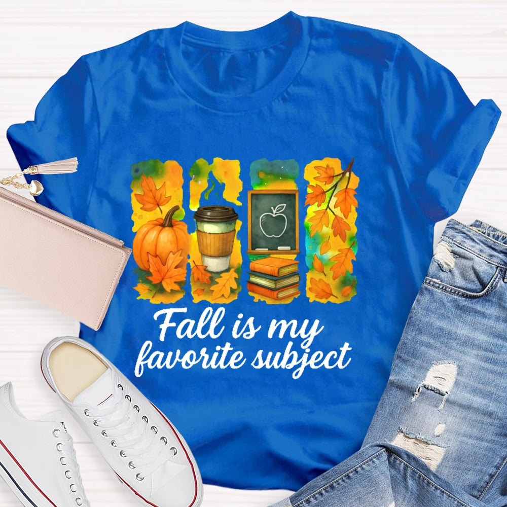Fall Is My Favorite Subject T-shirt