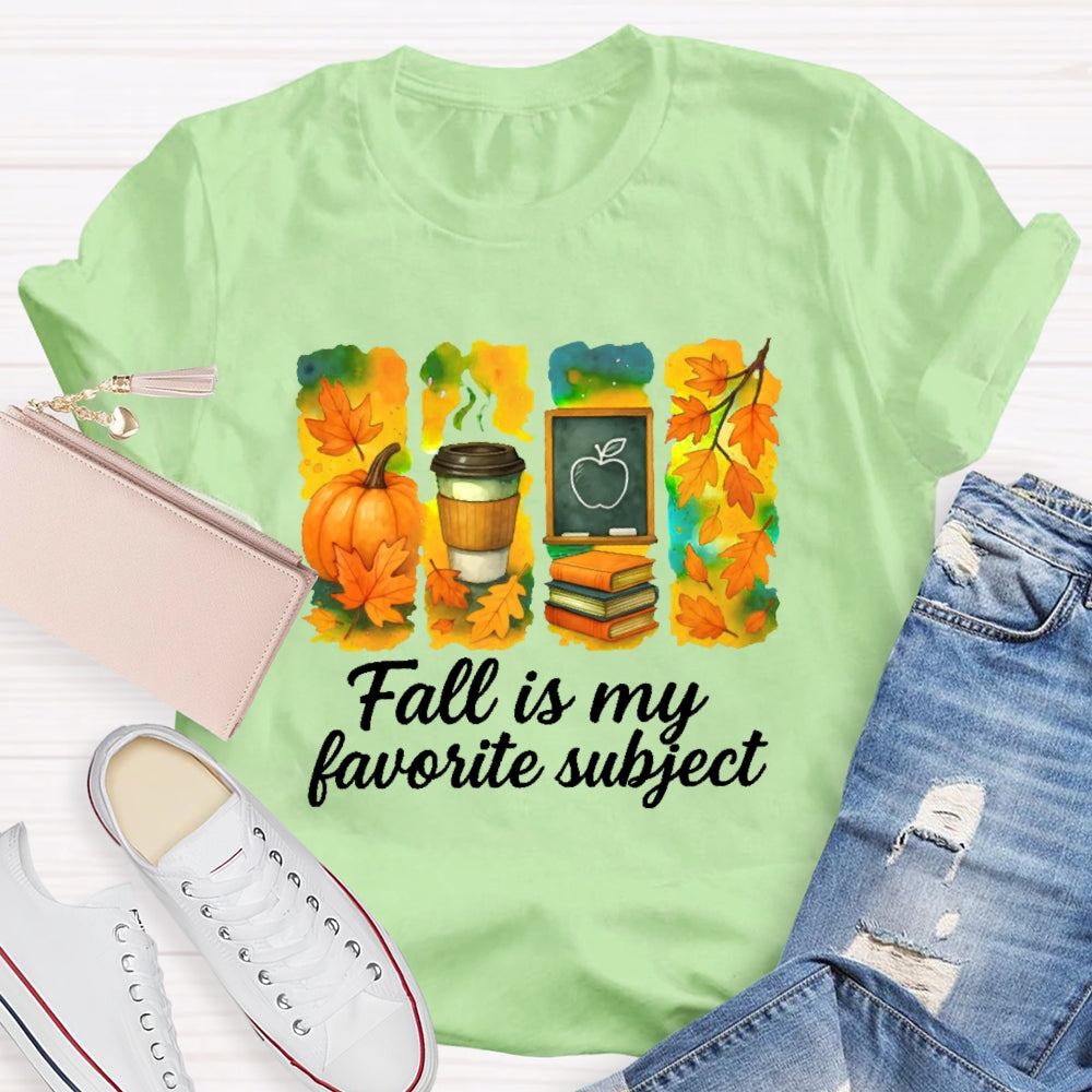 Fall Is My Favorite Subject T-shirt