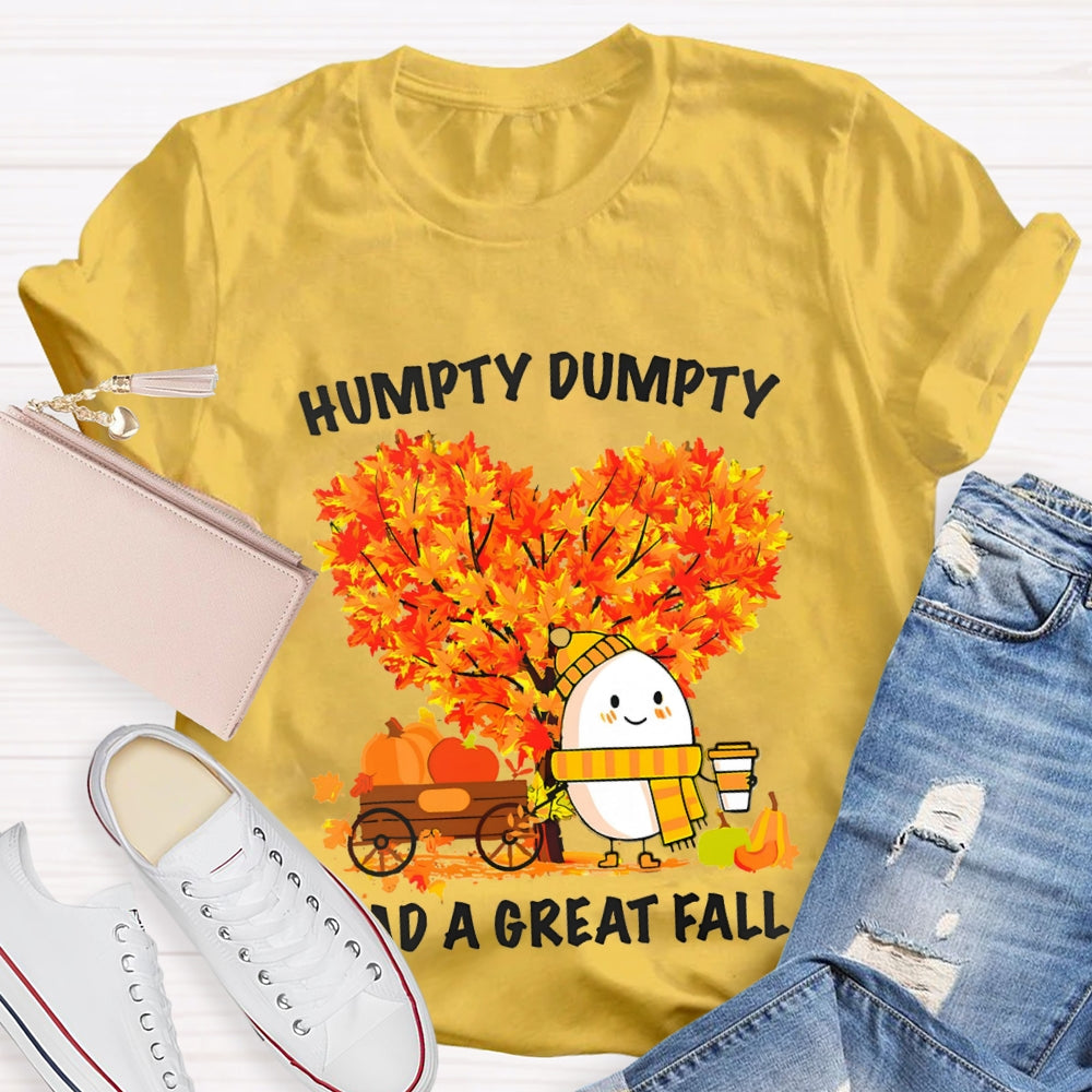 Humpty Dumpty Had A Great Fall Heart Maple Tree T-shirt