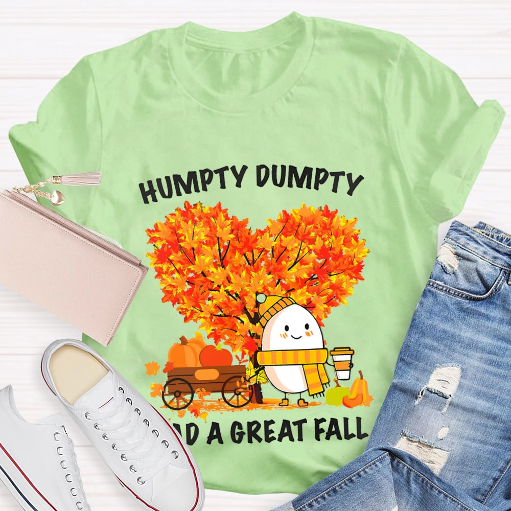 Humpty Dumpty Had A Great Fall Heart Maple Tree T-shirt