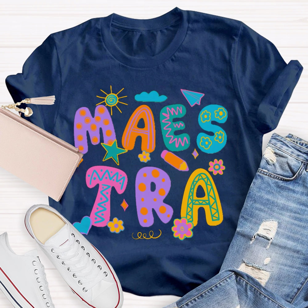 Maestra Hearts And Flowers Colorful Flower Font Bilingual Teacher T-shirt