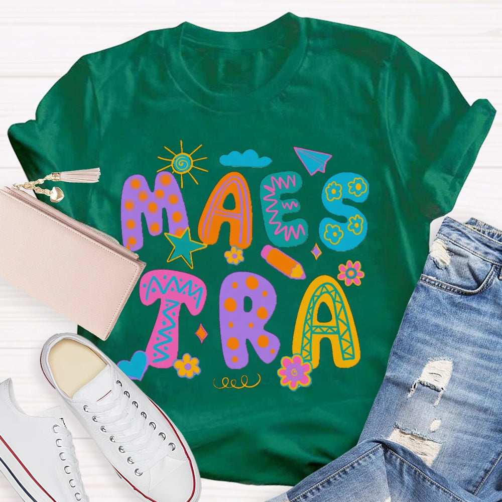 Maestra Hearts And Flowers Colorful Flower Font Bilingual Teacher T-shirt
