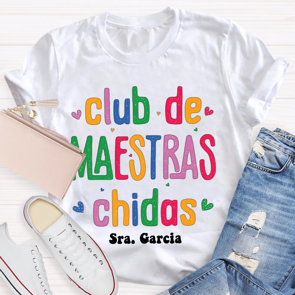 Personalized Name Club De Maestras Chidas T-shirt