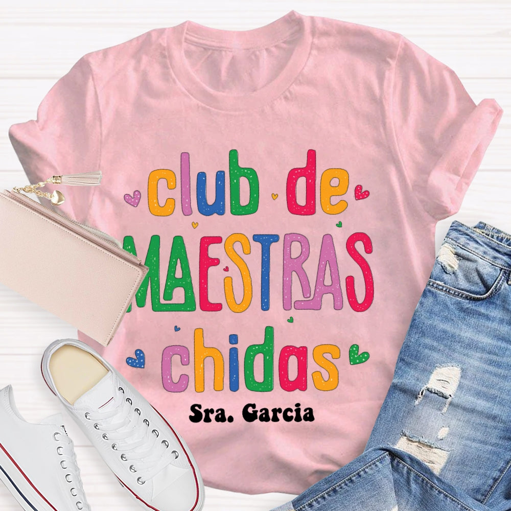 Personalized Name Club De Maestras Chidas T-shirt