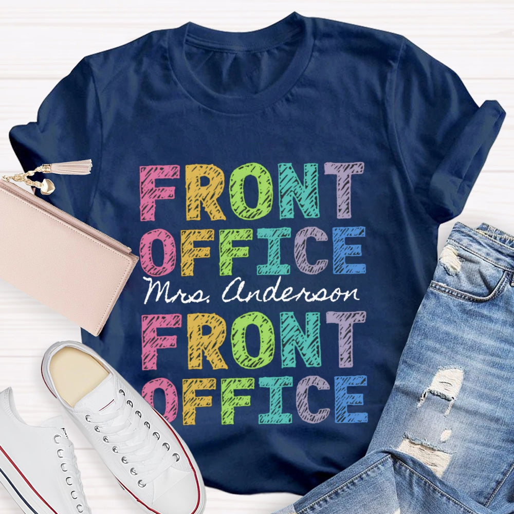 Personalized Name Front Office Color Fonts T-shirt