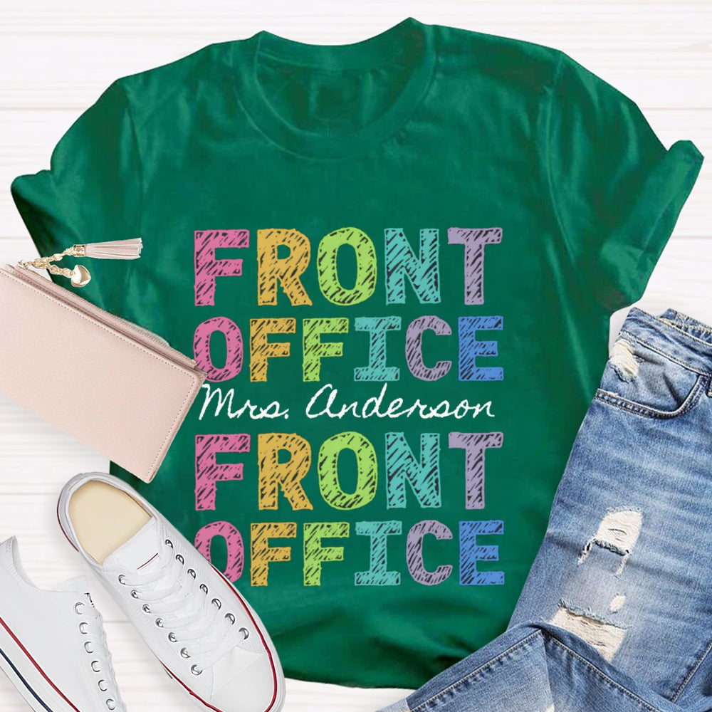 Personalized Name Front Office Color Fonts T-shirt