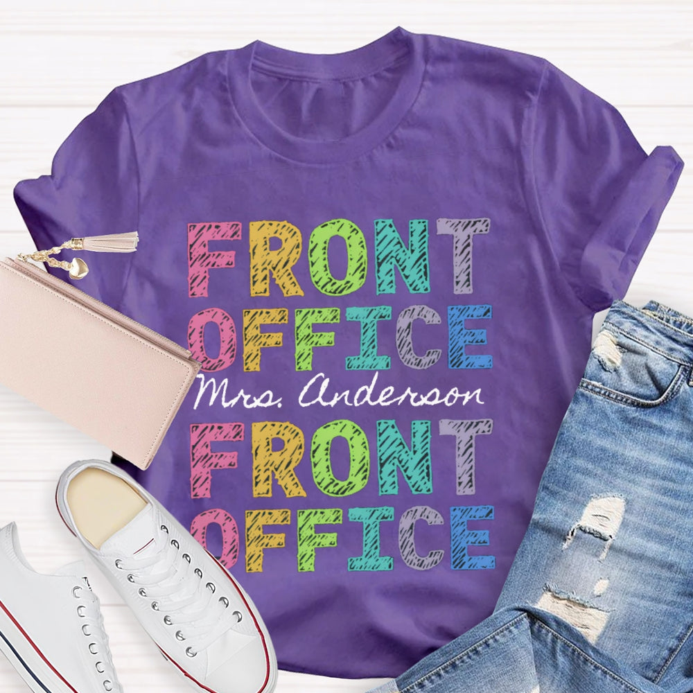 Personalized Name Front Office Color Fonts T-shirt