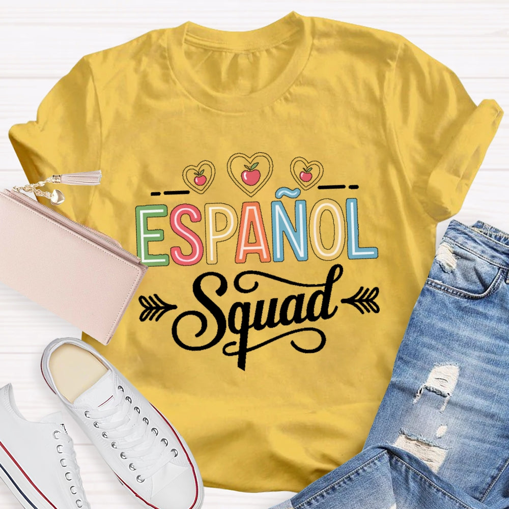 Espanol Squad Spanish Student Teacher Back To School T-shirt