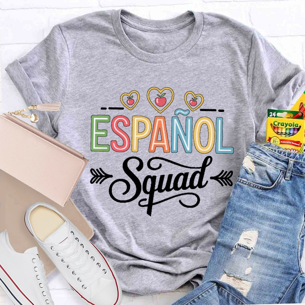 Espanol Squad Spanish Student Teacher Back To School T-shirt