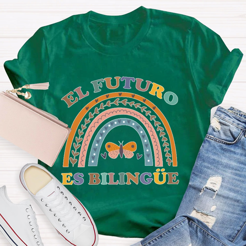 El Futuro Es Bilingüe Funny Bilingual Education Spanish T-shirt
