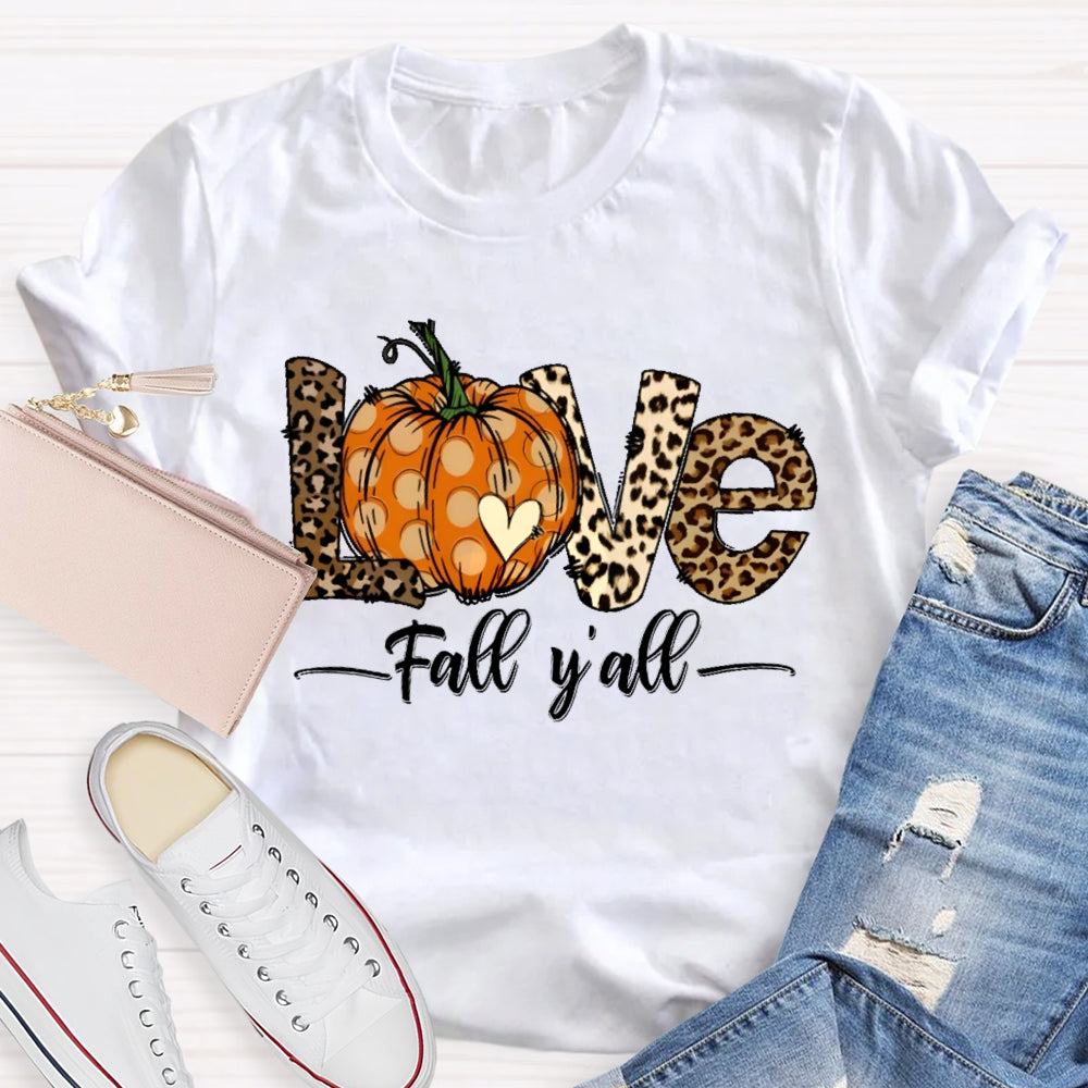 Love Fall Y'all Shirt Halloween Pumpkin Funny T-shirt