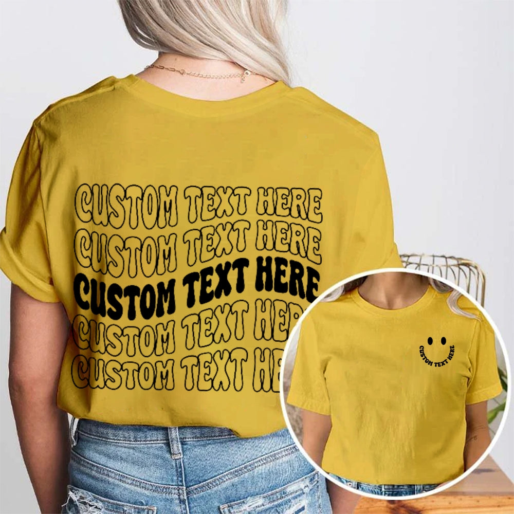Personalized Custom Text Here  Double Printed T-shirt