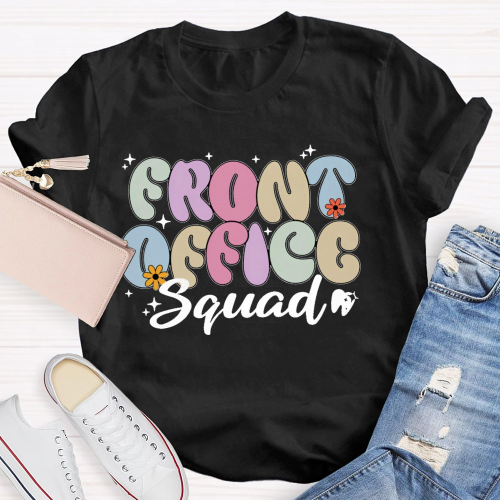 Front Office Squad Cute Letters T-shirt