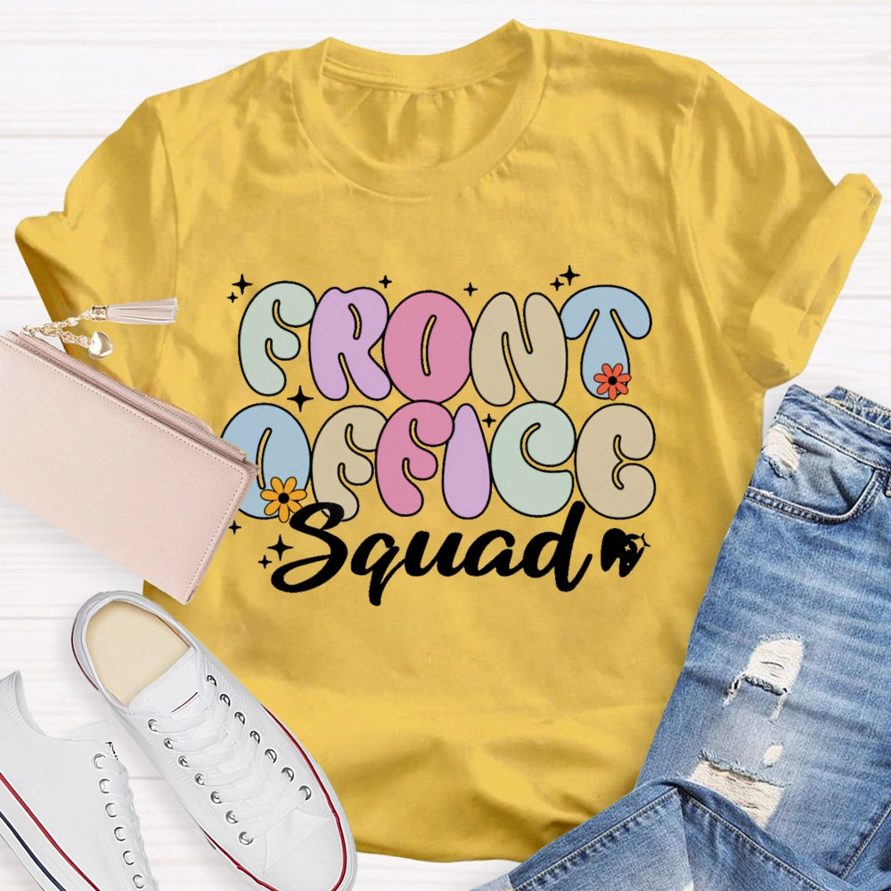 Front Office Squad Cute Letters T-shirt