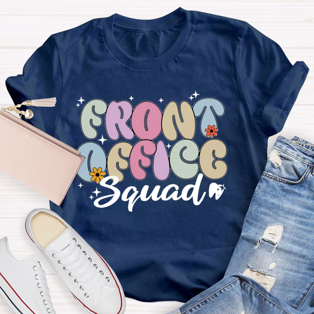 Front Office Squad Cute Letters T-shirt