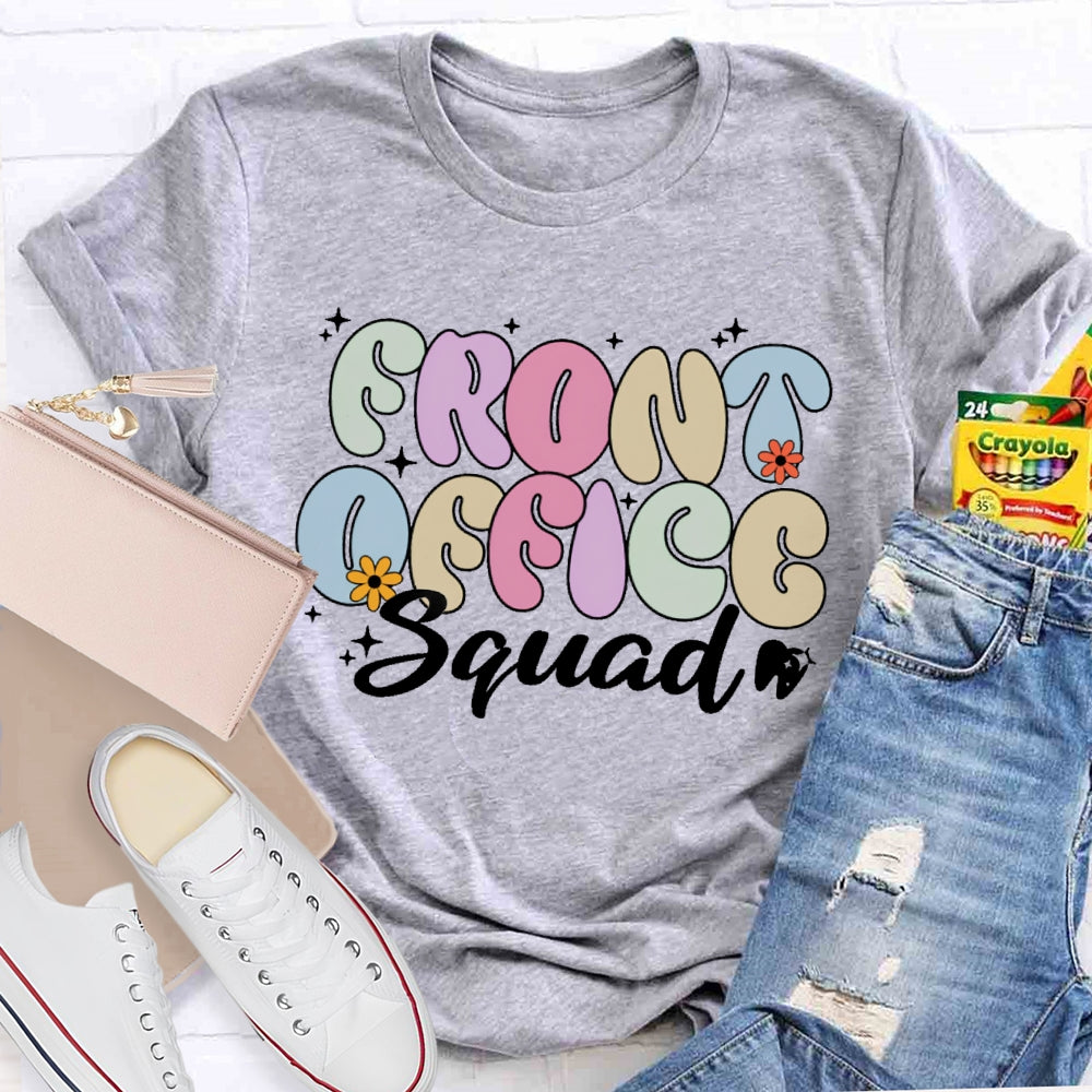 Front Office Squad Cute Letters T-shirt