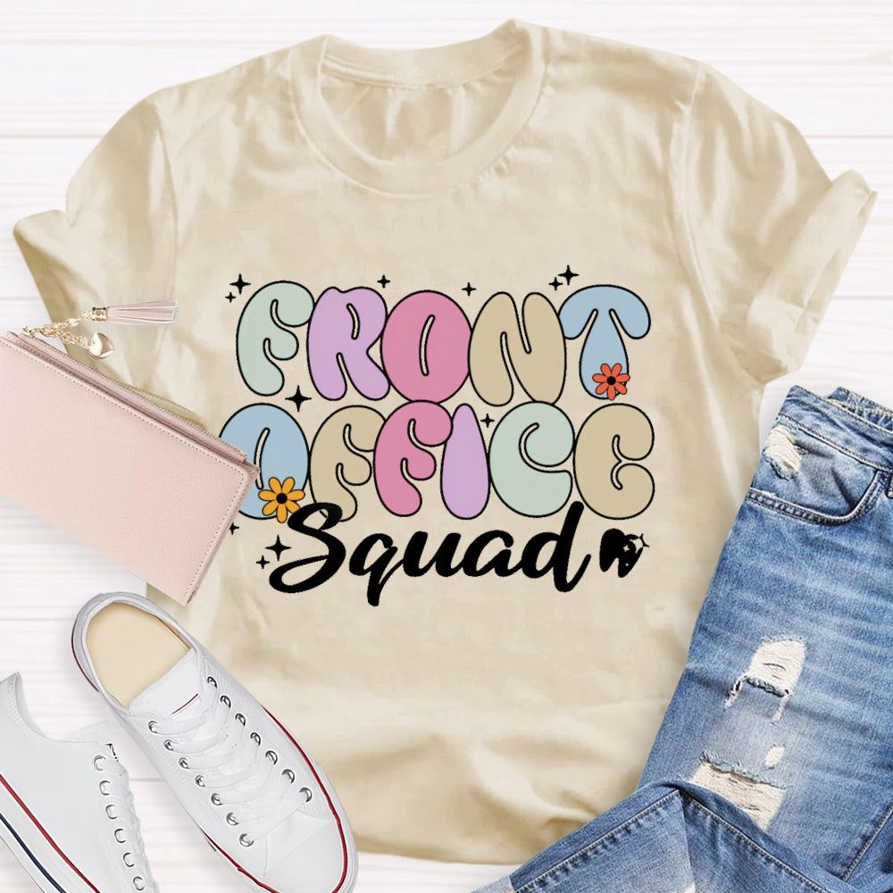 Front Office Squad Cute Letters T-shirt