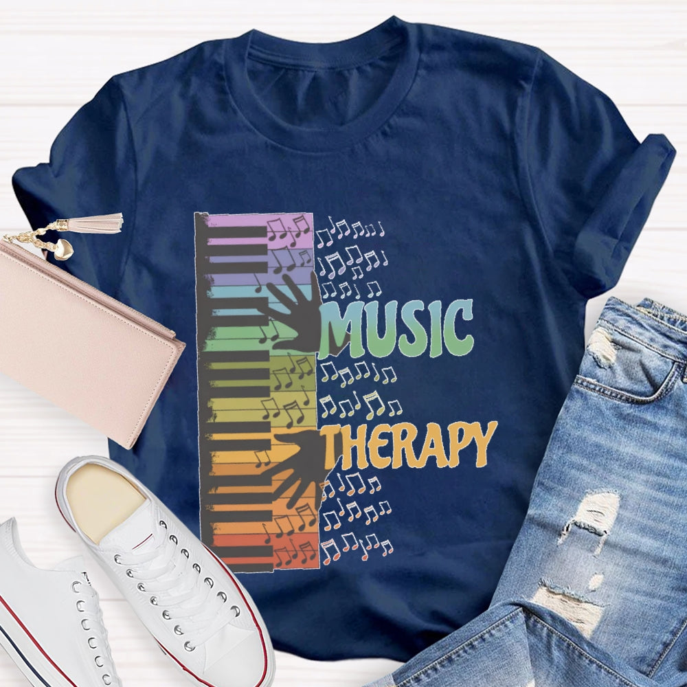 Music Therapy  Funny T-shirt
