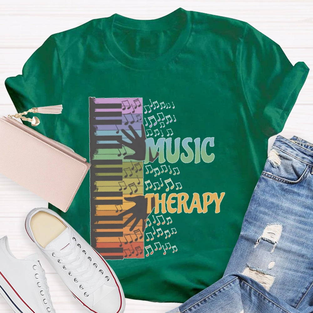 Music Therapy  Funny T-shirt