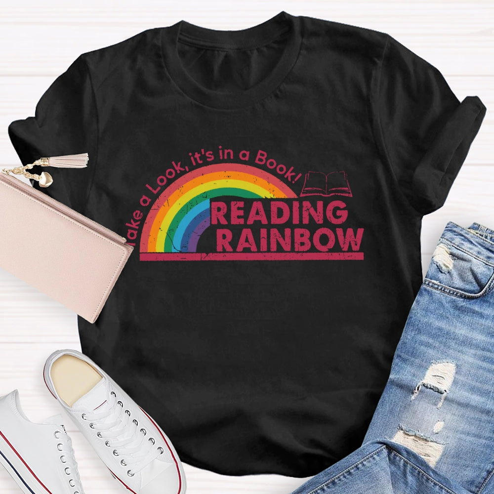Take A Look It's In A Book Reading Rainbow T-shirt