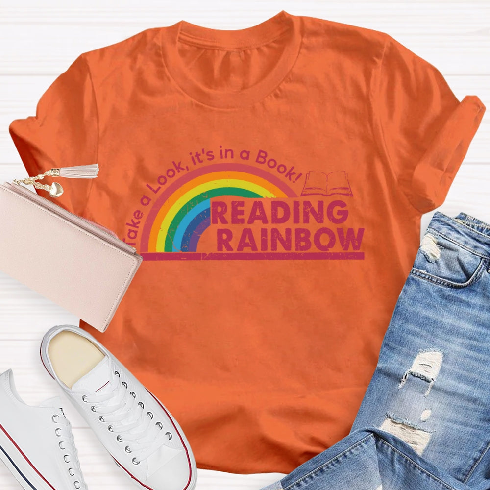 Take A Look It's In A Book Reading Rainbow T-shirt