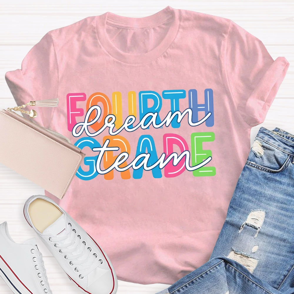 Personalized Grade Fourth Grade Dream Team Color Fonts T-shirt