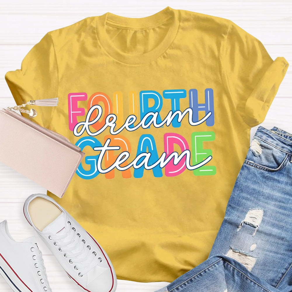 Personalized Grade Fourth Grade Dream Team Color Fonts T-shirt