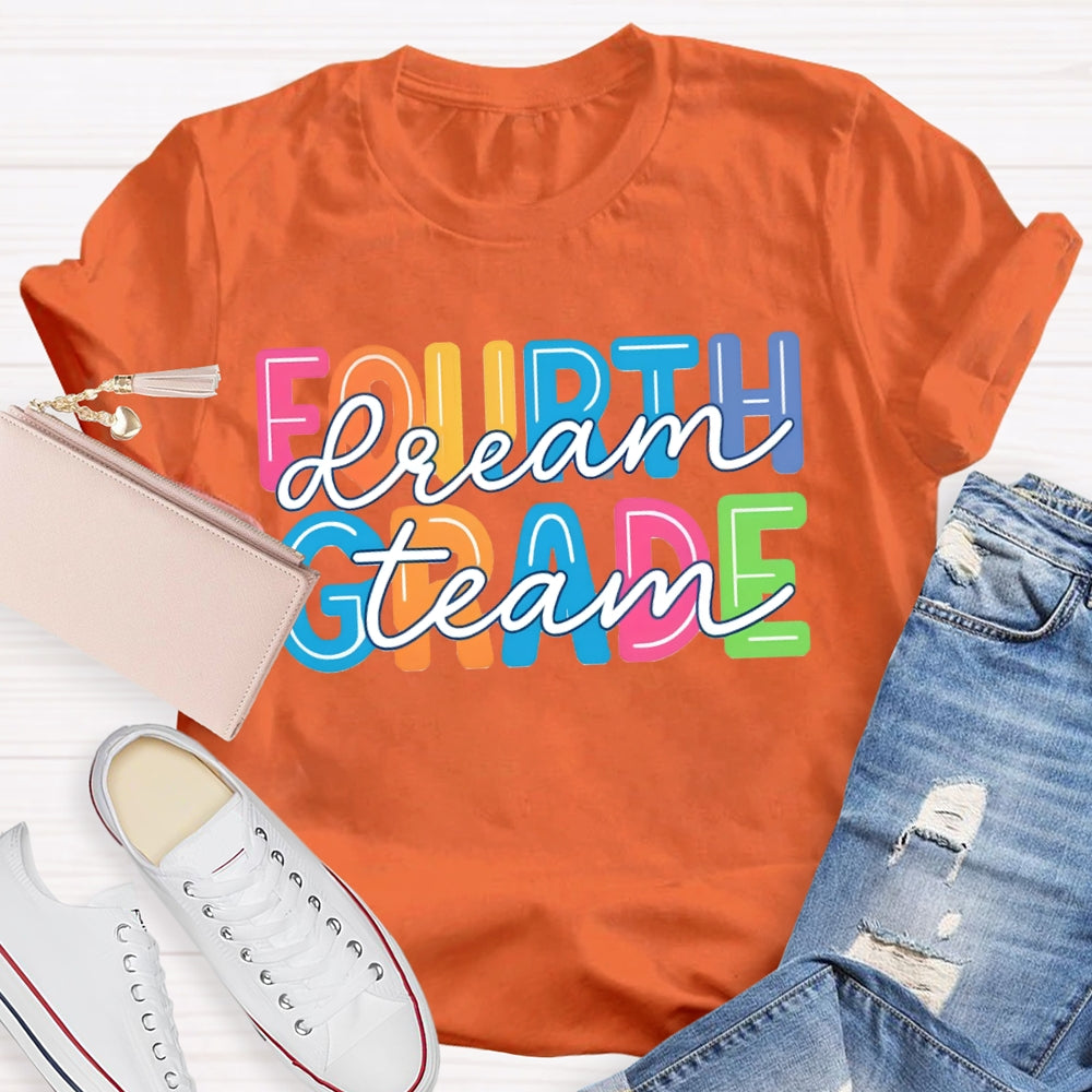 Personalized Grade Fourth Grade Dream Team Color Fonts T-shirt
