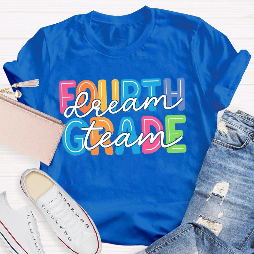 Personalized Grade Fourth Grade Dream Team Color Fonts T-shirt