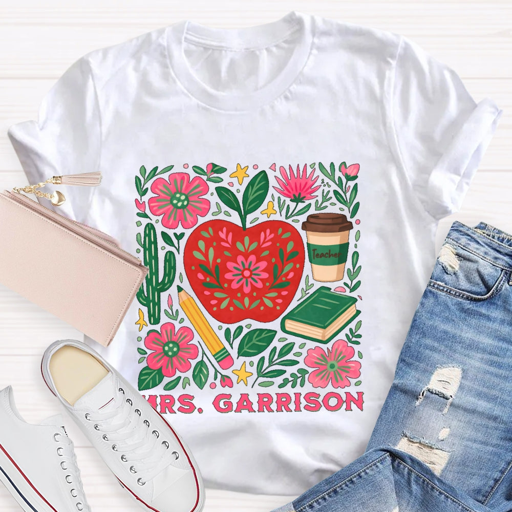 Personalized Name Teacher  Flower Apple Funny T-shirt