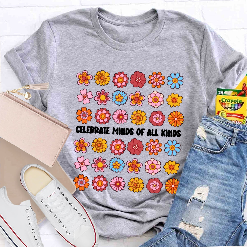 Celebrate Minds Of All Kinds Funny T-shirt