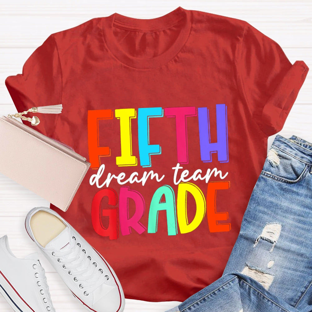 Personalized Grade Dream Team Colorful Letter Back To School T-Shirt