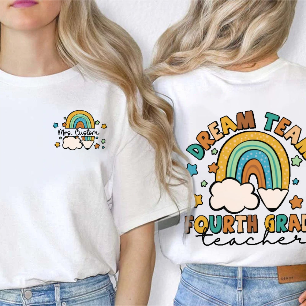 Personalized Name And Grade Dream Team 4th Grade Teacher Funny Double Printed T-shirt
