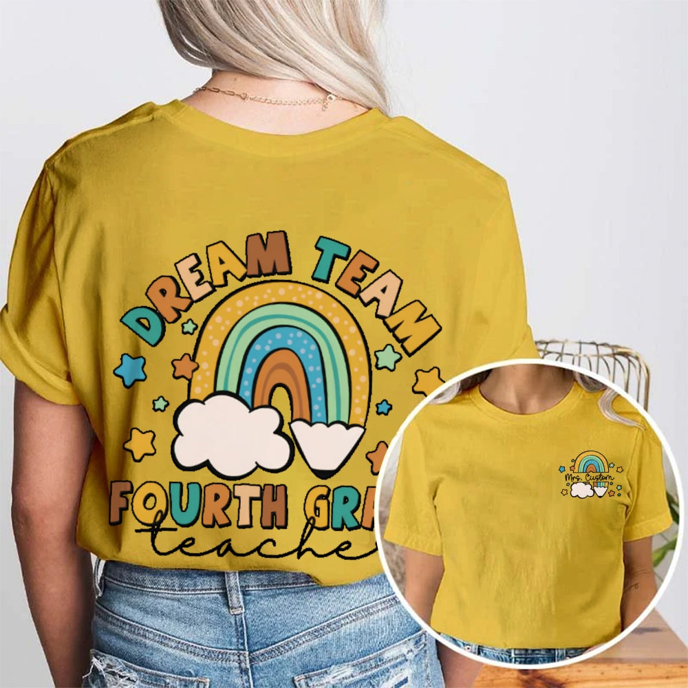 Personalized Name And Grade Dream Team 4th Grade Teacher Funny Double Printed T-shirt