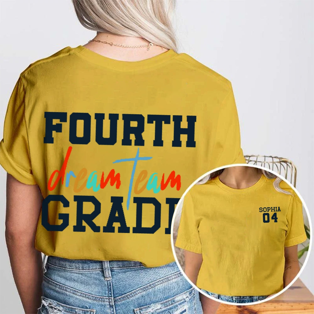 Personalized Name And Grade 4th Grade Dream Team Fourth Grade Teacher Back To School  Double Printed T-shirt