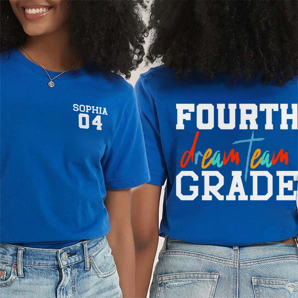Personalized Name And Grade 4th Grade Dream Team Fourth Grade Teacher Back To School  Double Printed T-shirt