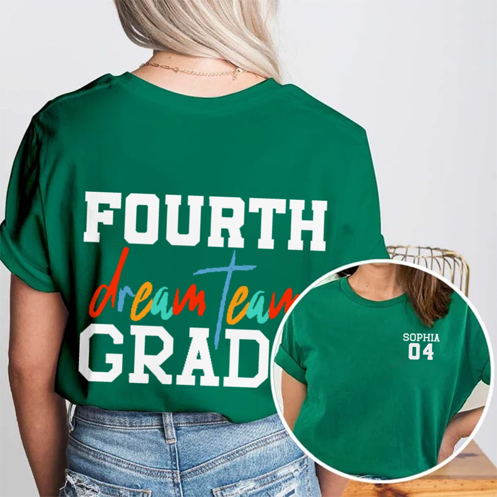 Personalized Name And Grade 4th Grade Dream Team Fourth Grade Teacher Back To School  Double Printed T-shirt
