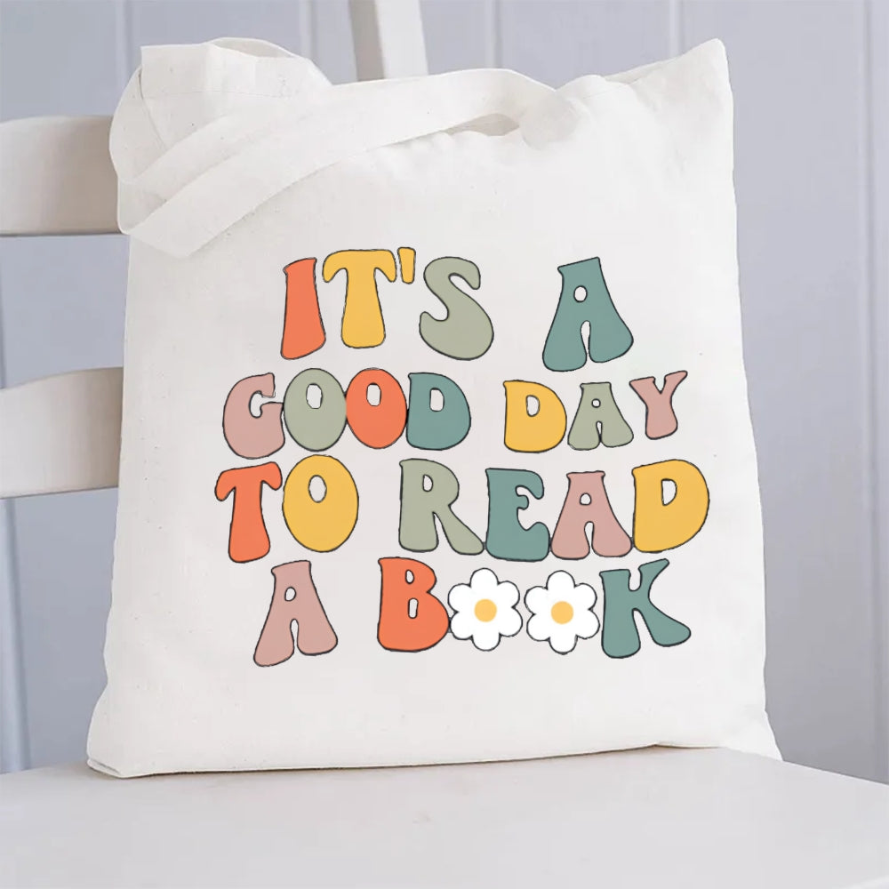 It'S A Good Day To Read A Book Canvas Tote Bag